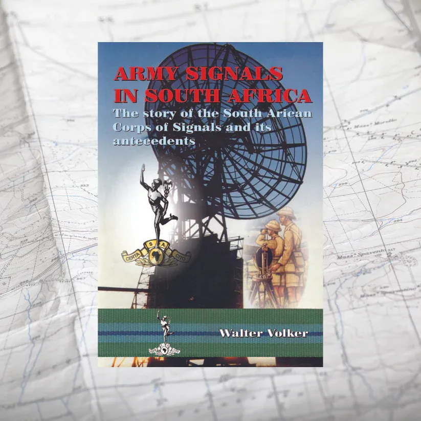 army signals in southern africa : walter volker vol 1
